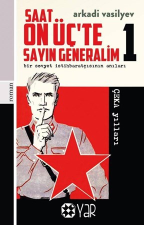 Saat On Üç’te Sayın Generalim 1