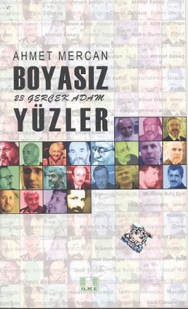 Boyasız Yüzler  23 Gerçek Adam
