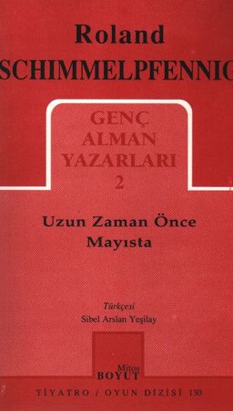 Uzun Zaman Önce Mayısta Genç Alman Yazarları 2 (130)