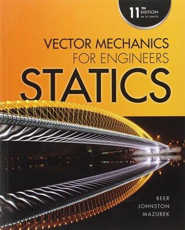 Vector Mechanics For Engineers: Statics