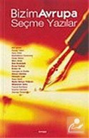 Bizim Avrupa Seçme Yazılar