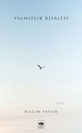 Yalnızlık Risalesi