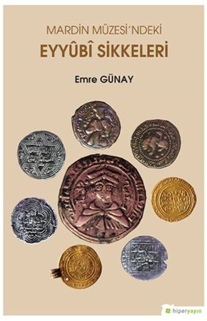 Mardin Müzesindeki Eyyûbi Sikkeleri