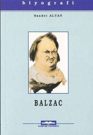 Honore De Balzac Hayatı Sanatı Ve Eserleri