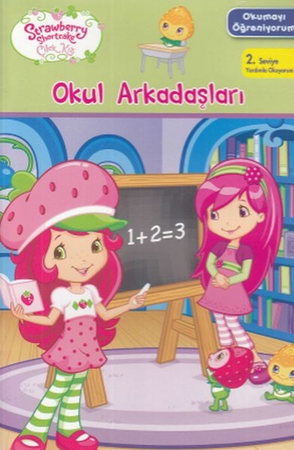 Çilek Kız Okumayı Öğreniyorum - Okul Arkadaşları