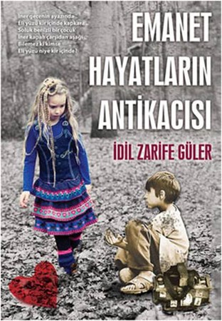Emanet Hayatların Antikacısı