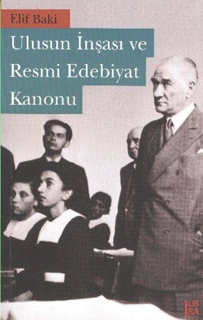 Ulusun İnşası Ve Resmi Edebiyat Kanonu