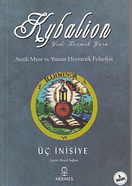 Kybalion - Antik Mısır ve Yunan Hermetik Felsefesi
