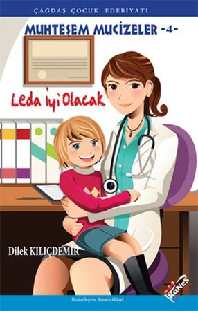 Leda İyi Olacak Muhteşem Mucizeler 4