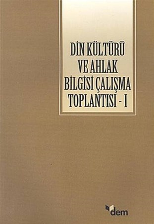 Din Kültürü Ve Ahlak Bilgisi Çalışma Toplantısı 1