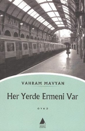 Her Yerde Ermeni Var