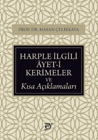 Harple İlgili Âyet-I Kerimeler Ve Kısa Açıklamaları
