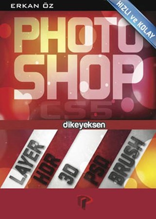 Hızlı Ve Kolay Photoshop Cs5