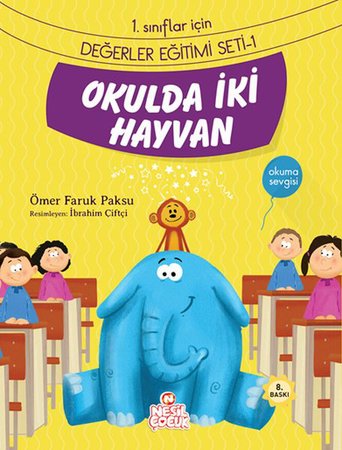 Okulda İki Hayvan / 1. Sınıflar İçin  Değerler Eğitimi Seti 1