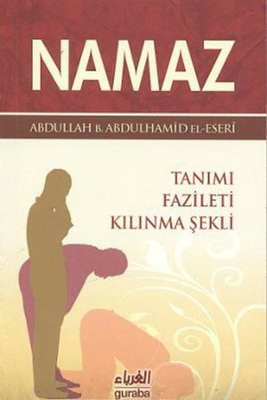 Namaz Tanımı Fazileti Kılınma Şekli Cep Boy