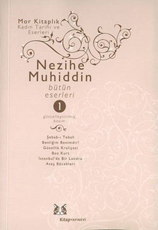 Nezihe Muhiddin Bütün Eserleri Cilt 3