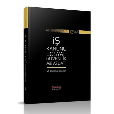 İş Kanunu Ve Sosyal Güvenlik Ve İlgili Kanunlar Dikişli Ciltli - Savaş Yayınları Kanun Metinleri 2021
