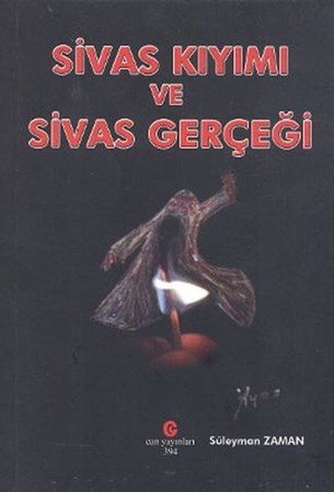 Sivas Kıyımı Ve Sivas Gerçeği