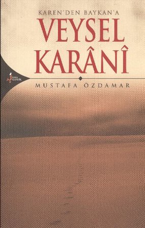 Veysel Karani  Karen'den Baykan'a