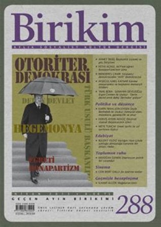 Birikim Aylık Sosyalist Ve Kültür Dergisi Sayı 288