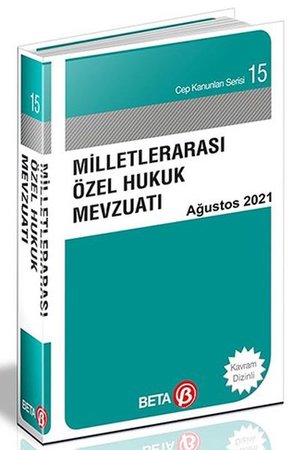 Cep Kanunları Serisi 15 - Milletlerarası Özel Hukuk Mevzuatı