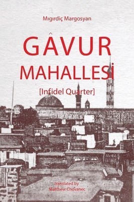 Gavur Mahallesi İngilizce