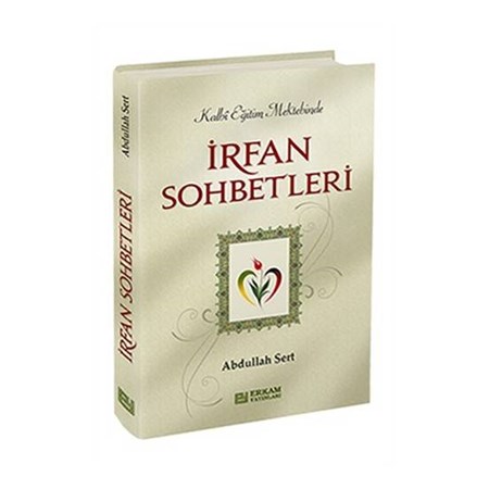 Kalbi Eğitim Mektebinde İrfan Sohbetleri