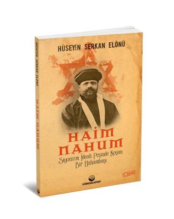 Haim Nahum Siyonizm İdeali Peşinde Koşan Bir Hahambaşı
