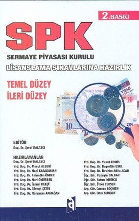 Spk Sermaye Piyasası Kurulu Lisanslama Sınavlarına Hazırlık Temel Düzey İleri Düzey