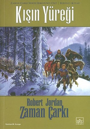 Kışın Yüreği Zaman Çarkı Serisi 9. Cilt 2. Kitap