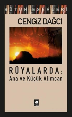 Rüyalarda Ana Ve Küçük Alimcan Bir Kırım Öyküsü