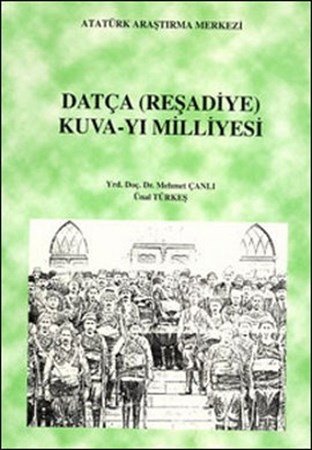 Datça Reşadiye Kuva Yı Milliyesi