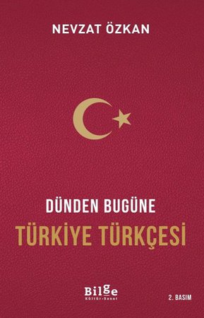 Dünden Bugüne Türkiye Türkçesi