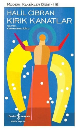 Kırık Kanatlar - Modern Klasikler Dizisi