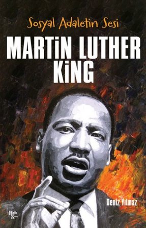 Martin Luther King - Sosyal Adaletin Sesi