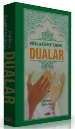 Kur'an ve Ehlibeyt Kaynaklı Dualar