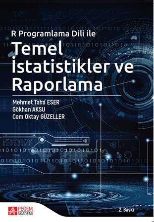 R Programlama Dili Ile Temel İstatistikler Ve Raporlama