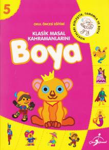 Okul Öncesi Eğitimi 5 - Klasik Masal Kahramanlarını Boya