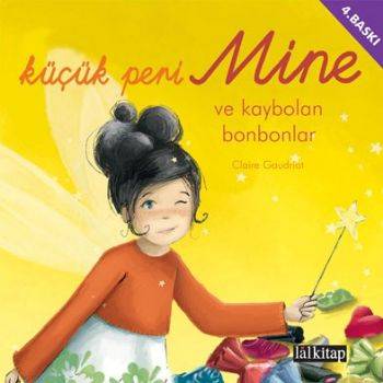 Küçük Peri Mine Ve Kaybolan Bonbonlar