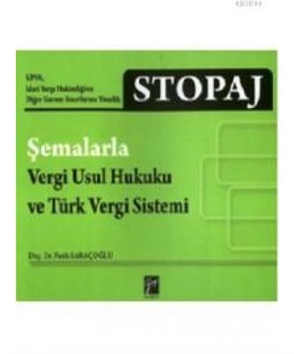 Stopaj Şemalarla Vergi Usul Hukuk Ve Türk Vergi Sistemi