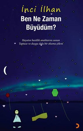 Ben Ne Zaman Büyüdüm