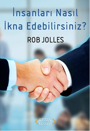 İnsanları Nasıl İkna Edebilirsiniz