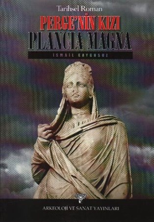 Perge'nin Kızı Plancia Magna