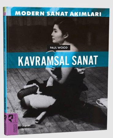 Modern Sanat Akımları: Kavramsal Sanat