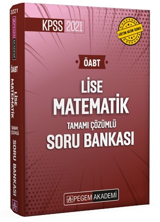 2021 Kpss Öabt Lise Matematik Tamamı Çözümlü Soru Bankası
