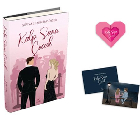 Kalp Sana Çocuk (Ciltli)