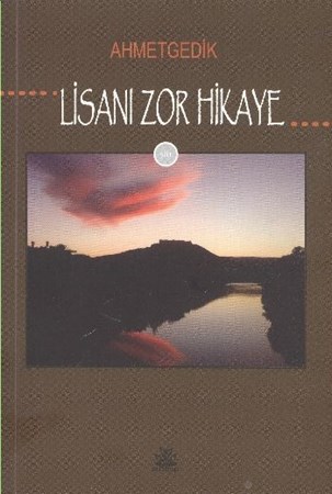 Lisanı Zor Hikaye