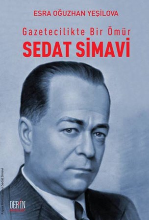Gazetecilikte Bir Ömür Sedat Simavi