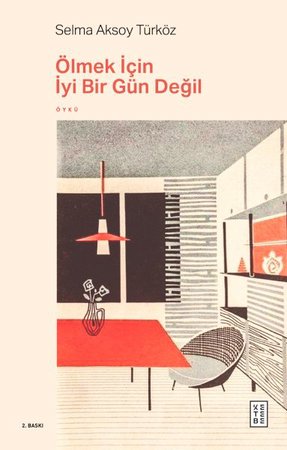 Ölmek İçin İyi Bir Gün Değil