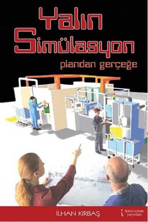 Yalın Simulasyon Plandan Gerçeğe